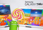 Android Lollipop llega a los tablets Samsung empezando por el Galaxy Tab S Android Lollipop llega a los tablets Samsung empezando por el Galaxy Tab S