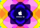 Novedades más importantes de Apple en su evento para desarrolladores de 2016 Novedades más importantes de Apple en su evento para desarrolladores de 2016