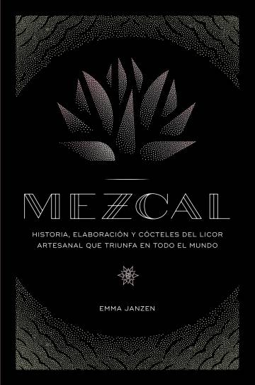 Portada de 'Mezcal' (Libros Cúpula).