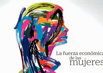 La fuerza económica de las mujeres