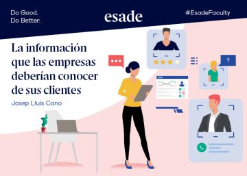 La información que las empresas deberían conocer de sus clientes