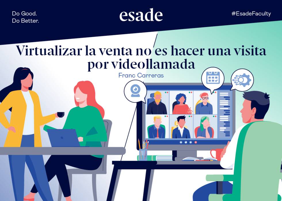 Virtualizar la venta no es hacer una visita por videollamada