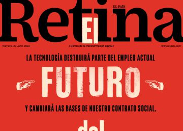 ¿Qué será del trabajo pasado mañana? La respuesta, en la revista Retina. Este sábado en los quioscos