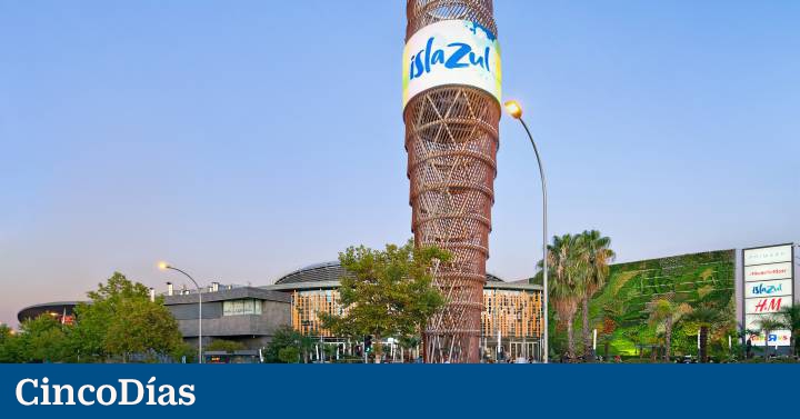 Nuveen pide 320 millones por Islazul, de los mayores centros comerciales | Compañías | Cinco Días